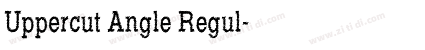 Uppercut Angle Regul字体转换